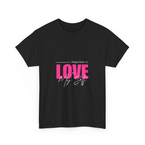 Love My Self T-Shirt - Unisex Tee, Happiness is Love Tee, Casual Wear
